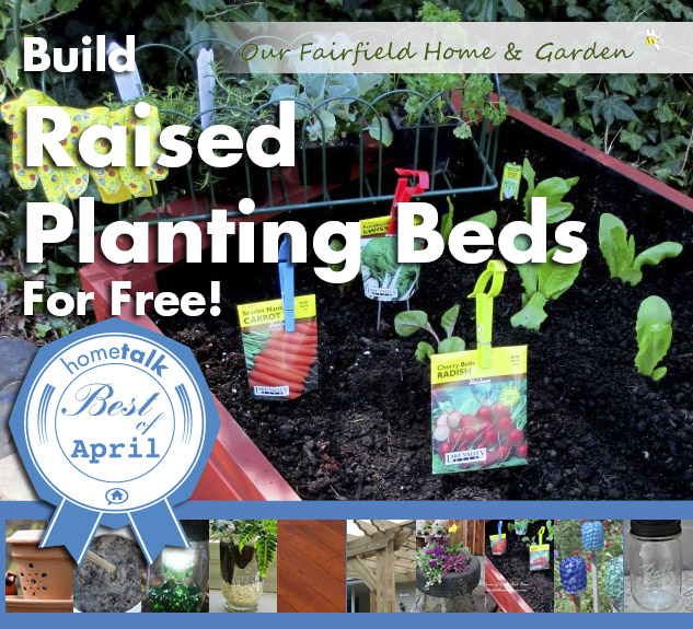 Best_of_April0105-3 https://ourfairfieldhomeandgarden.com/diy-project-raised-beds-for-free/